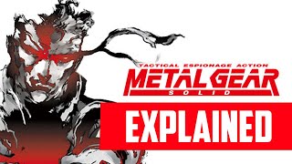 METAL GEAR SOLID 1 Explained | The Epic Saga Unraveled | Plot Summary & Analysis