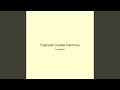 Cascade Crystal Harmony