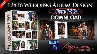 12x36 new wedding album design 2024  || wedding album design PSD free download 2025 ||