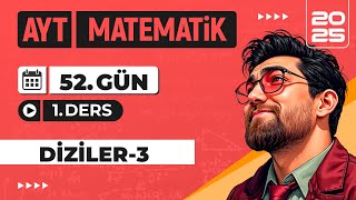 90 Günde AYT Matematik Kampı | 52.Gün 1.Video | Diziler-3 | 2025 | #merthoca