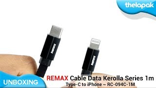 Remax Cable Data Kerolla 1m Type-C RC-094C-1M - UNBOXING