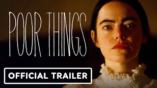 Poor Things - Official Trailer (2023) Emma Stone, Willem Dafoe