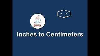 inches to centimeters in java