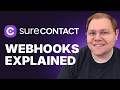 SureContact Webhooks Complete Tutorial