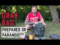 Royal Marine Veteran's GRAB BAG: Prepared or Paranoid? SURVIVAL BAG... EMERGENCY USE ONLY