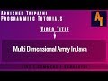 multi dimensional array in java # Arrays in Java: 2D and 3D