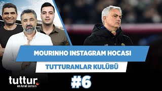 Mourinho Instagram hocası oldu | Serdar Ali Çelikler & Ilgaz Ç. & Yağız S. | Tutturanlar Kulübü #6