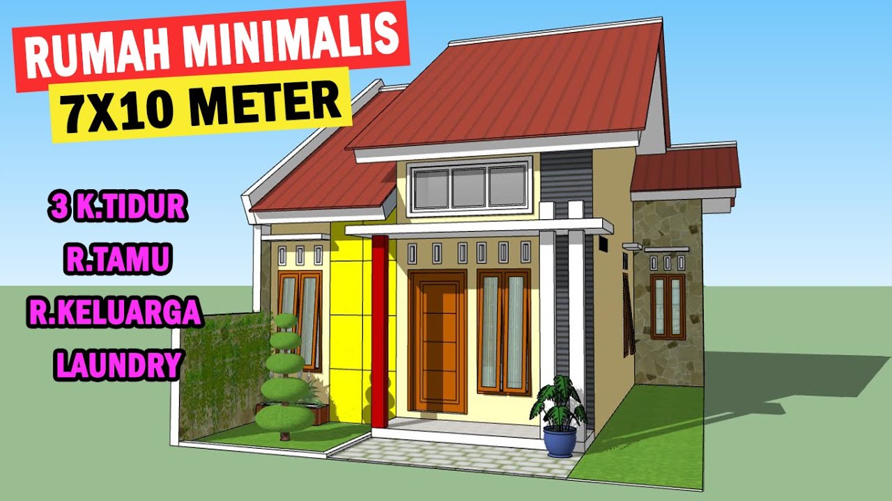 DESAIN RUMAH MINIMALIS 7X10 METER - 3 KAMAR TIDUR - YouTube