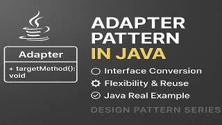 Adapter Design Pattern in Java | Real Life Example Explained