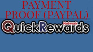 QuickRewards 2019 $2.56 Payment Proof (Same Day Pay Out) PayPal !!