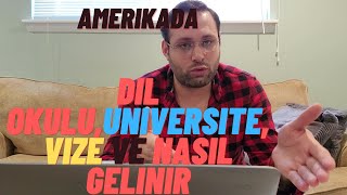 AMERIKADA DIL OKULU, UNIVERSITE VE VIZE ICIN TUYOLAR ( öğrenciler nasıl iş bulur) 1.