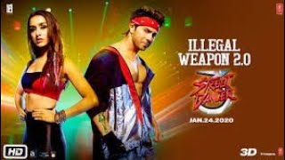 Illegal Weapon 2.0 Full Video Song Street Dancer 3D Varun Dhawn, Shraddha kapoor, Nora fatehi ,2020