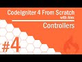 CodeIgniter 4 from Scratch - #4 - Controllers