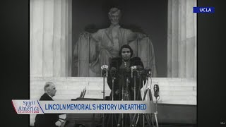 The Lincoln Memorial's history unearthed