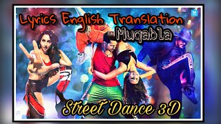 Muqabla - Street Dancer 3D | A.R.Rahman, Prabhudeva, Tanishk| Full Song (Lyrics English Translation)