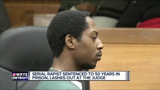 Metro Detroit serial rapist tells judge 'F*** you, your honor' after sentencing