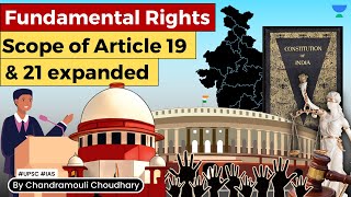 Fundamental Rights - Scope of Articles 19 & 21 Expanded | UPSC IAS Polity Current Affairs