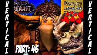 ✨VERT| Tauren Druid lvl 42, Sawtooth Snappers! | WoW Classic FRESH |Part 46| VERT✨