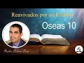 RPSP Reavivados por Su Palabra – Oseas 10 – Pr. Selvin Sosa 🕮