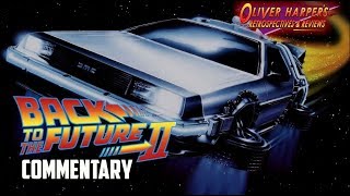 Back to the Future Part 2 Commentary (Podcast Special)