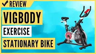 VIGBODY Exercise Stationary Bike Review