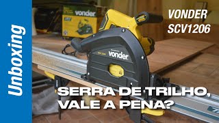 UNBOXING E REVIEW SERRA DE TRILHO VONDER SCV1206