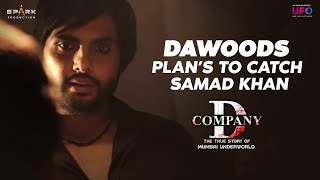 Dawoods Plans To Catch Samad Khan | D Company Hindi Movie Streaming on Spark OTT | RGV | Spark World