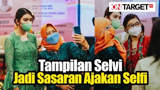 Tampilan Selvi, Jadi Sasaran Ajakan Selfi