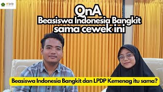 Q&A BEASISWA INDONESIA BANGKIT 2023|LPDP KEMENAG|PENGALAMAN IKUT SELEKSI TAHUN 2022