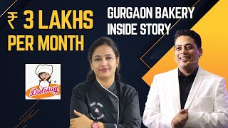 Making More Than ₹3 Lakhs Per Month By Selling Food | Bakery | Gurgaon | Food Business Success Story