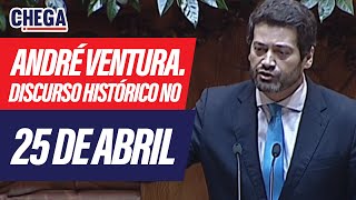 André Ventura. Discurso histórico no 25 de Abril!