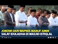 Presiden Jokowi dan Maruf Amin Salat Iduladha 1443 H di Masjid Istiqlal