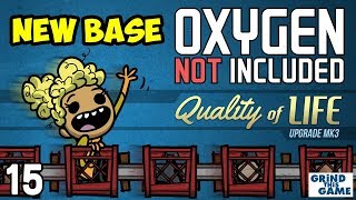 Oxygen Not Included #15 - PETROLEUM ROCKET - Quality of Life Upgrade Mk 3 (QoL Mk3)