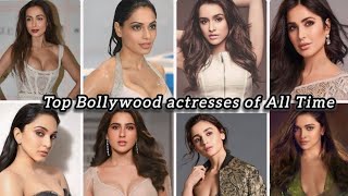 Top Bollywood Actresses of All Time | 😋 #thenandnow