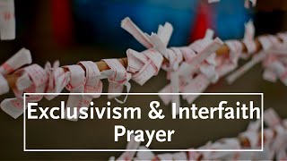 Religious Exclusivism and Interreligious Dialogue: Incompatible or Not?