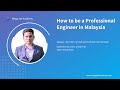 How to be a Professional Engineer in Malaysia