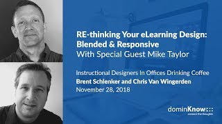 RE-thinking Your eLearning Design: Blended & Responsive With Special Guest Mike Taylor -IDIODC Ep#36
