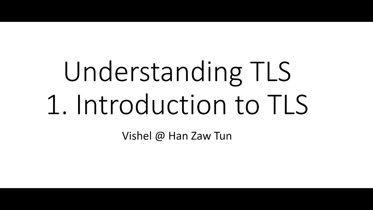 1 Introduction To Tls Youtube