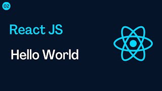 -2 Hello World Program in ReactJS | Make New FIles In React