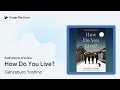 how do you live by genzaburo yoshino · audiobook preview