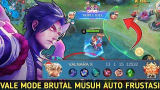 VALE MODE BRUTAL DAMAGE GILAK SAKIT PARAH BIKIN MUSUH TUMBANG SATU PERSATU SAMPE FRUSTASI - MLBB