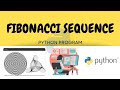 Fibonacci sequence | Python tutorial for beginners