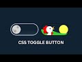 Toggle Button Using HTML and CSS | Create a Day- Night Switch