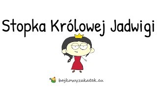 Stopka Królowej Jadwigi - legenda