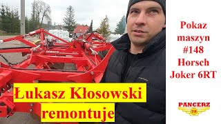 Łukasz Kłosowski remontuje Horsch Joker 6RT, a ja ogarniam części. Wilki w trasie.