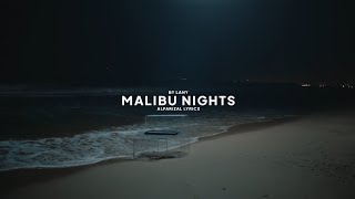 LANY - Malibu nights lyric and terjemahan