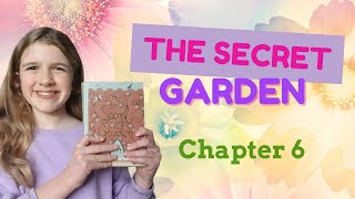 The Secret Garden Chapter 6