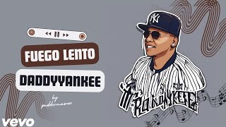 Daddy Yankee - Fuego Lento (Unofficial Track)