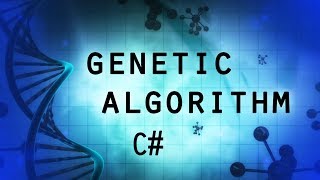 Genetic Algorithm C# - Generic Implementation