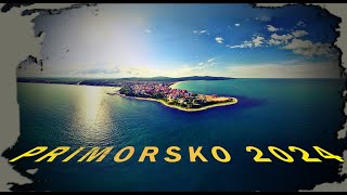 PRIMORSKO DRONE 2024 I Приморско